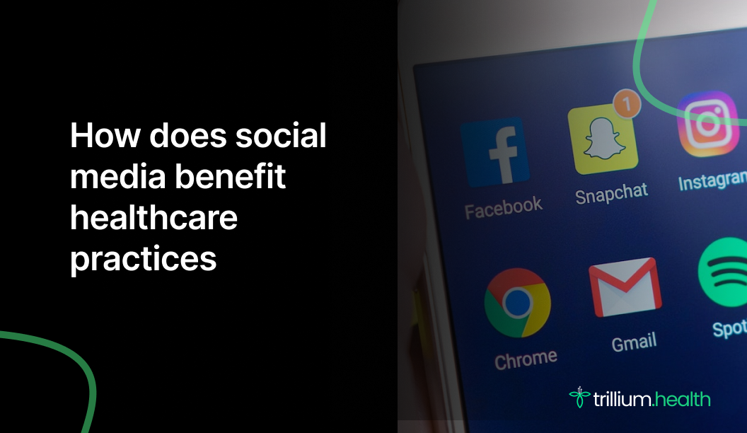 How does social media benefit healthcare practices?